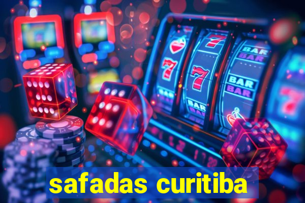 safadas curitiba